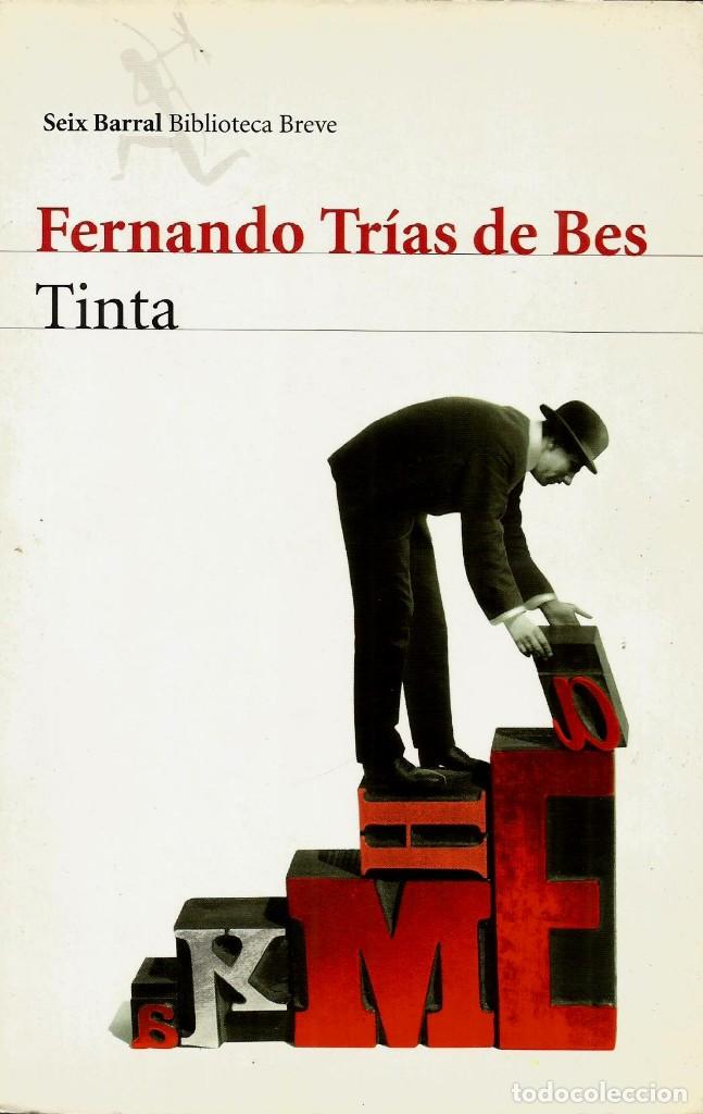 Libros de segunda mano: Tinta. Fernando Tr&iacute;as de Bes - Foto 1