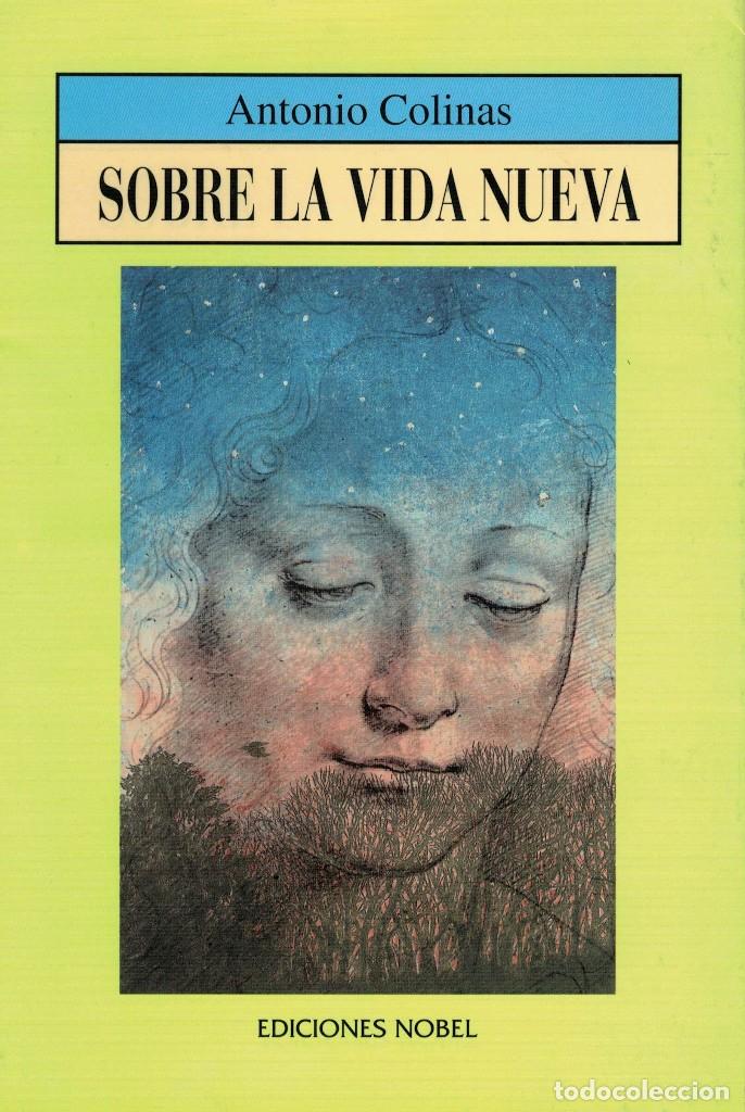 Libros de segunda mano: Antonio Colinas, Sobre la Vida Nueva - Foto 1