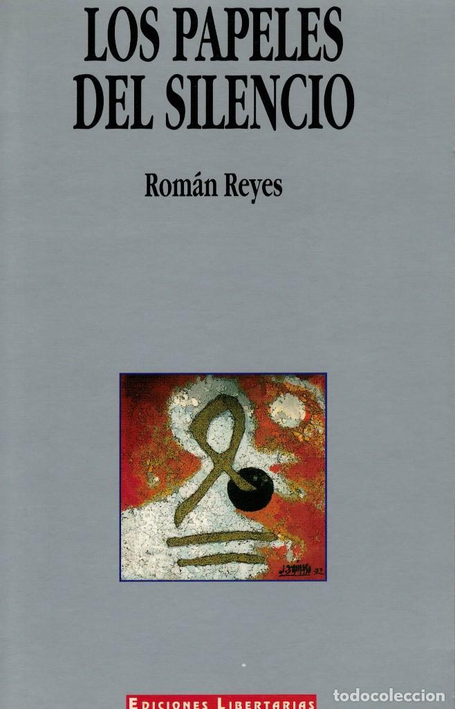 Libros de segunda mano: Rom&aacute;n Reyes, Los papeles del silencio - Foto 1