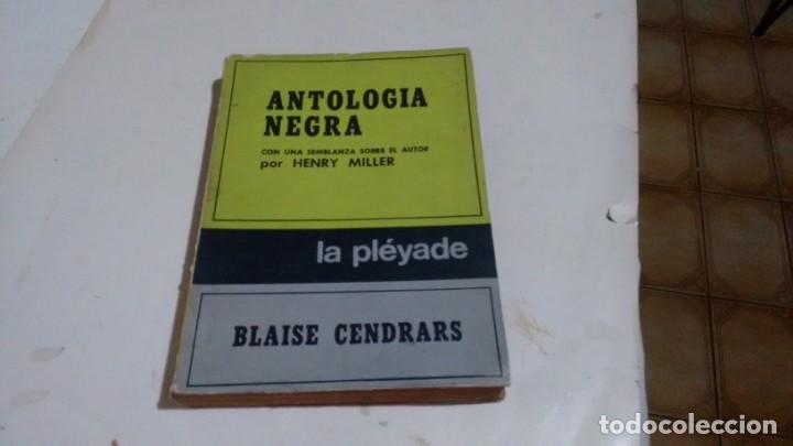 Libros de segunda mano: ANTOLOGIA NEGRA - BLAISE CENDRARS - - Foto 1