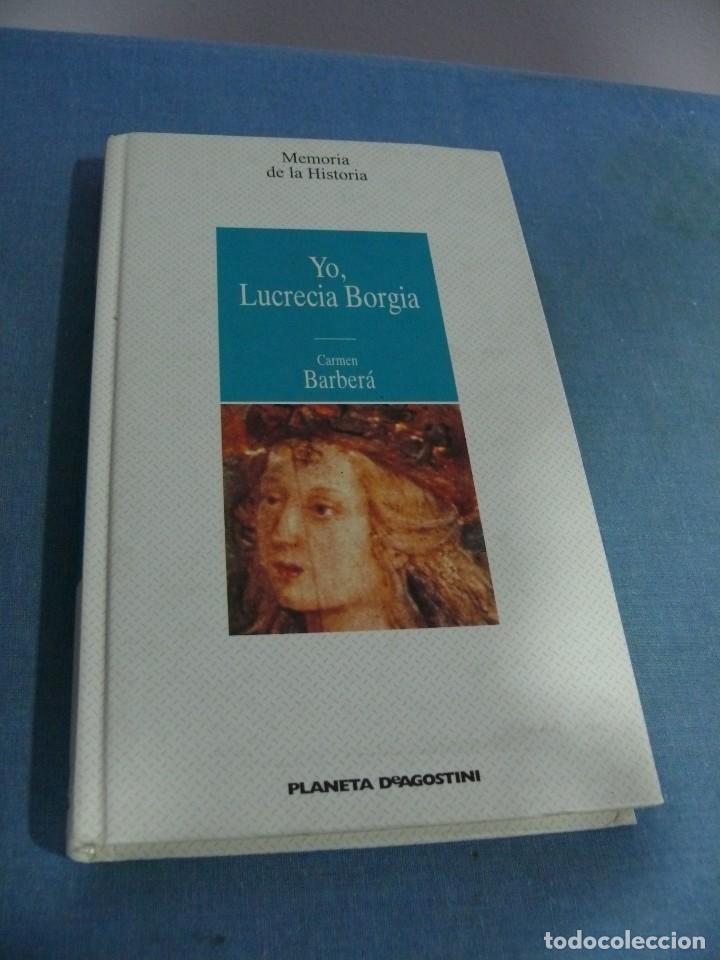 Libros de segunda mano: Yo, Lucrecia Borgia de Carmen Barber&aacute; - Foto 1