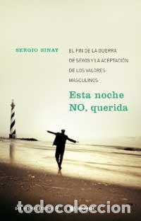 Libros de segunda mano: Esta noche NO, querida. Sergio Sinay - Foto 1