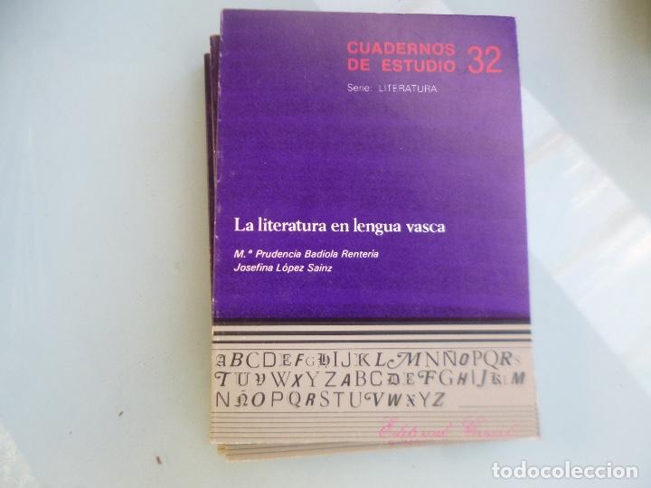 Livres d'occasion: La Literatura en lengua vasca - Badiola Renter&iacute;a, M. Prudencia/L&oacute;pez Sain CUADERNOS DE ESTUDIO N&ordm; 32