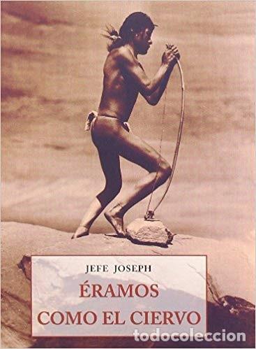 Libros de segunda mano: &Eacute;ramos como el ciervo. Jefe Joseph - Foto 1