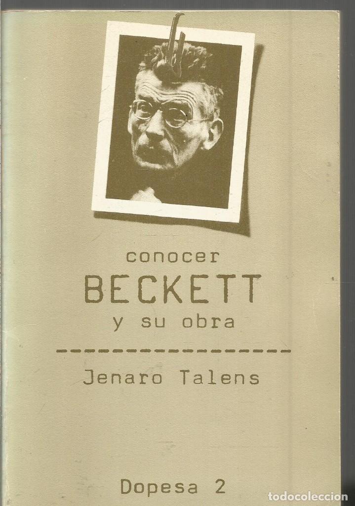 Libros de segunda mano: JENARO TALENS. CONOCER BECKETT Y SU OBRA. DOPESA - Foto 1