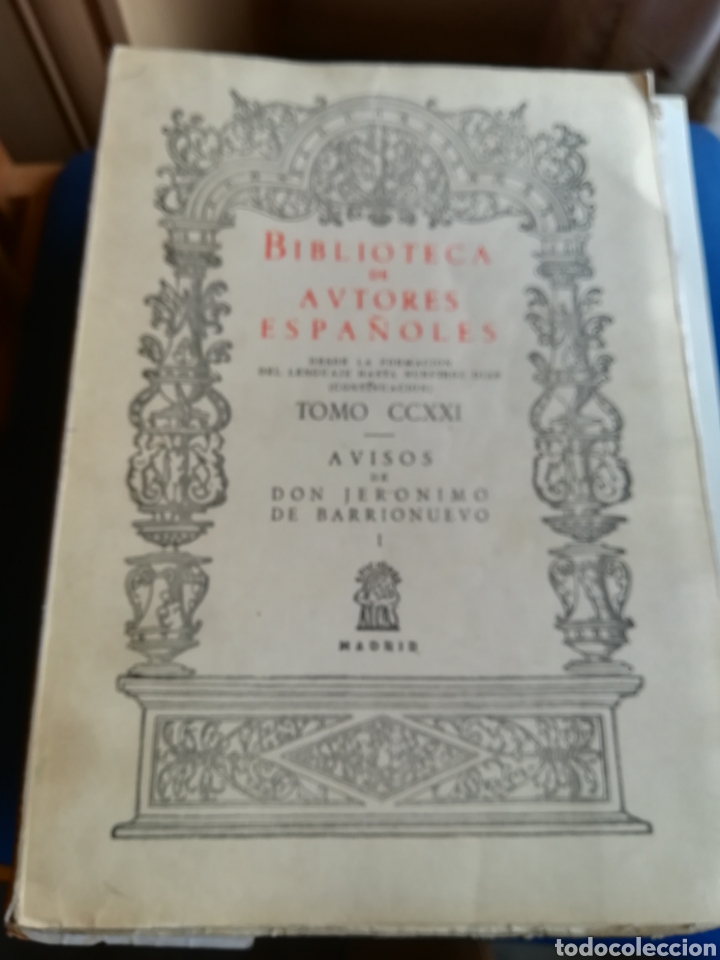 Libri di seconda mano: Biblioteca de Autores Espo&ntilde;oles avisos de Jer&oacute;nimo de Barrionuevo 1654-1658, TOMO CCXXI. 1968