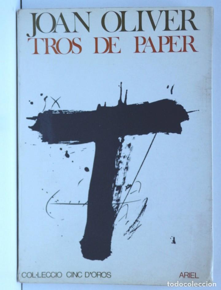 Libros de segunda mano: Tros de Paper - Joan Oliver - Ed. Ariel - Foto 1
