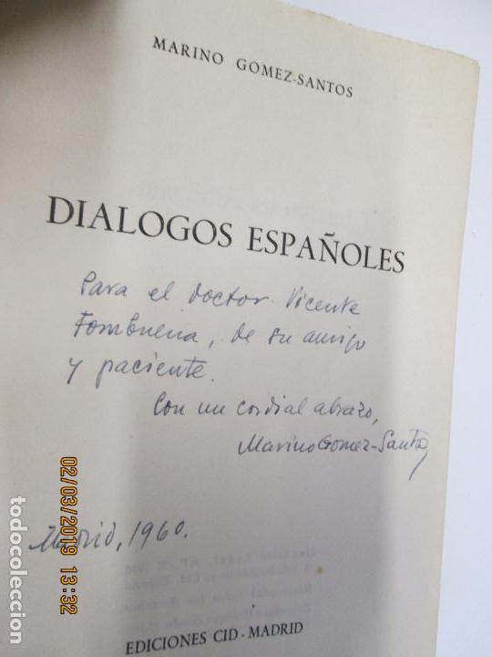 Libros de segunda mano: DIALOGOS ESPA&Ntilde;OLES , MARINO GOMEZ SANTOS - Foto 2