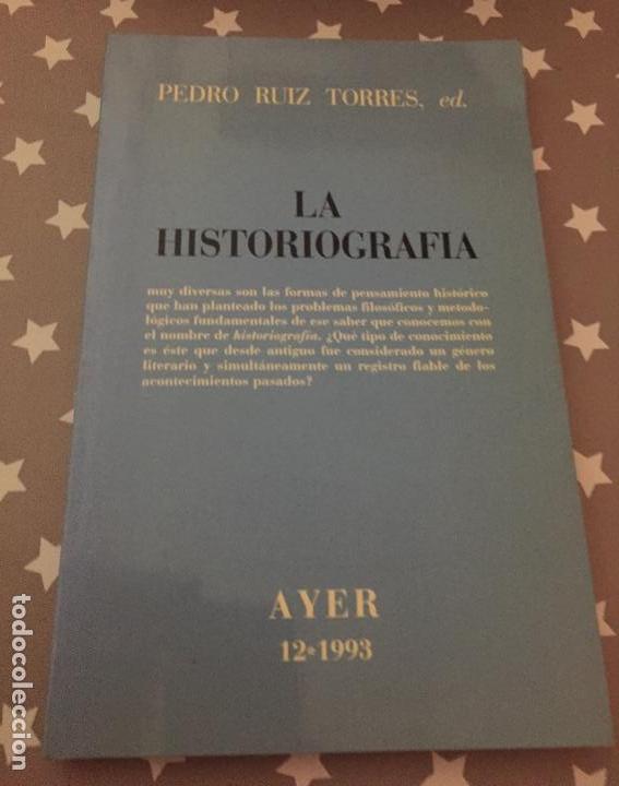 Libros de segunda mano: LA HISTORIOGRAFIA, Pedro Ruiz Torres - Foto 1
