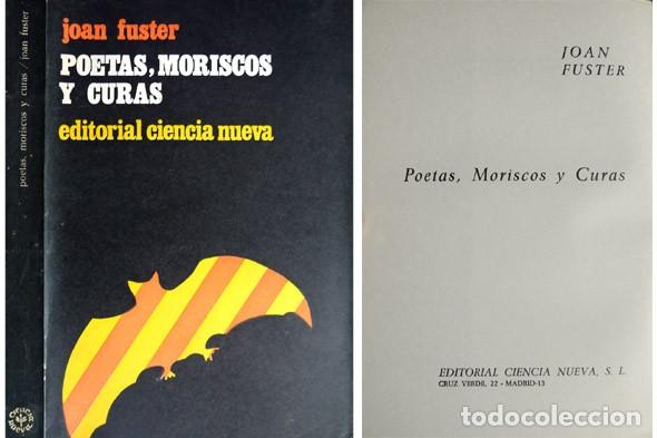 Libros de segunda mano: FUSTER, Joan.  Poetas, Moriscos y Curas. 1969. - Foto 1