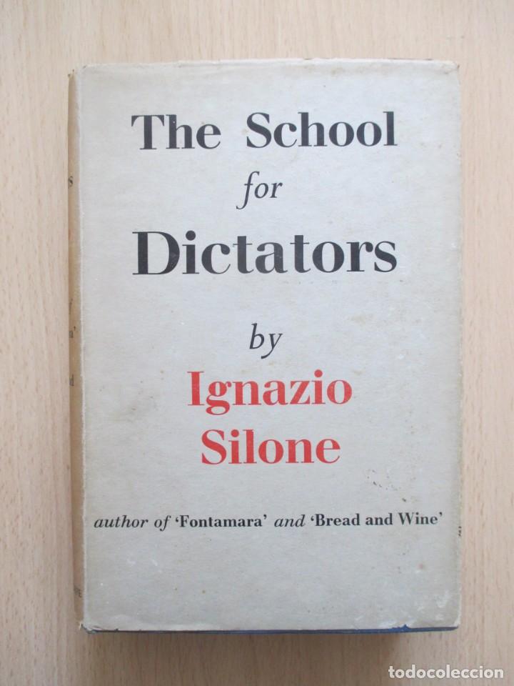 Libros de segunda mano: The School for Dictators, de Ignazio Silone - Foto 1