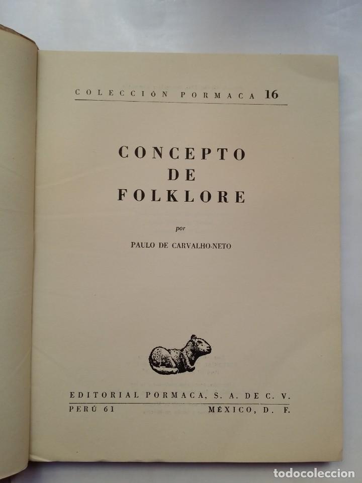 Libros de segunda mano: CONCEPTO DE FOLKLORE - PAULO DE CARVALHO-NETO - PORMACA, 1965 - Foto 3