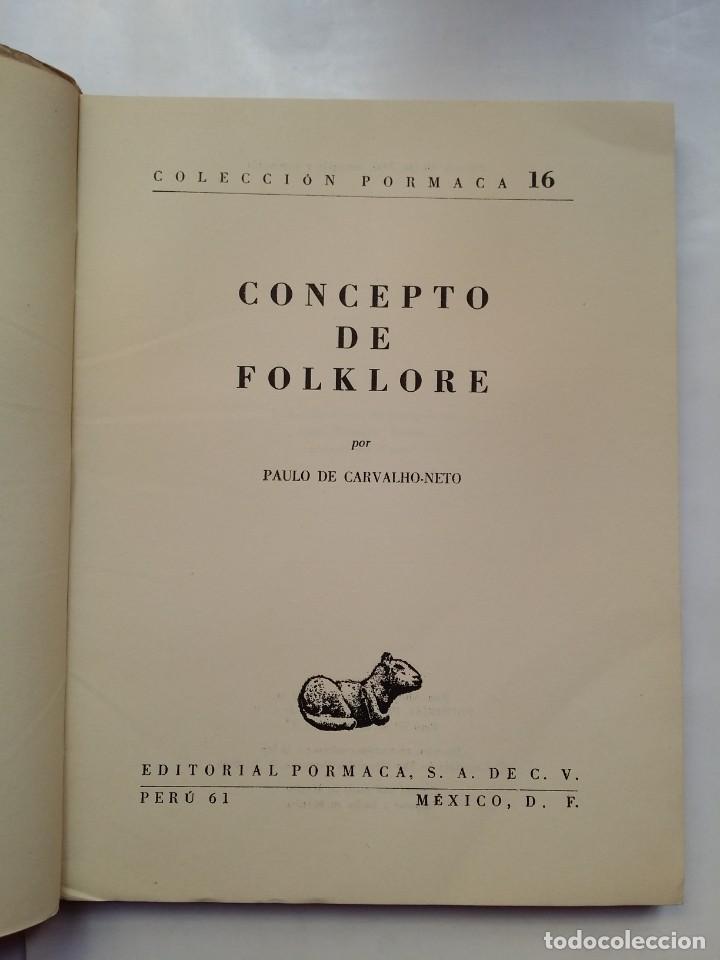 Libros de segunda mano: CONCEPTO DE FOLKLORE - PAULO DE CARVALHO-NETO - PORMACA, 1965 - Foto 4