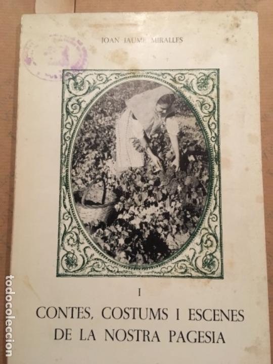 Libros de segunda mano: CONTES, COSTUMS I ESCENES DE LA NOSTRA PAGESIA, JOAN JAUME MIRALLES