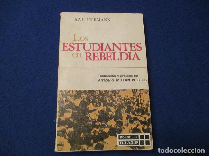 Libros de segunda mano: LOS ESTUDIANTES EN REBELDIA Kai Hermann Ediciones Rialp 1968 - Foto 1