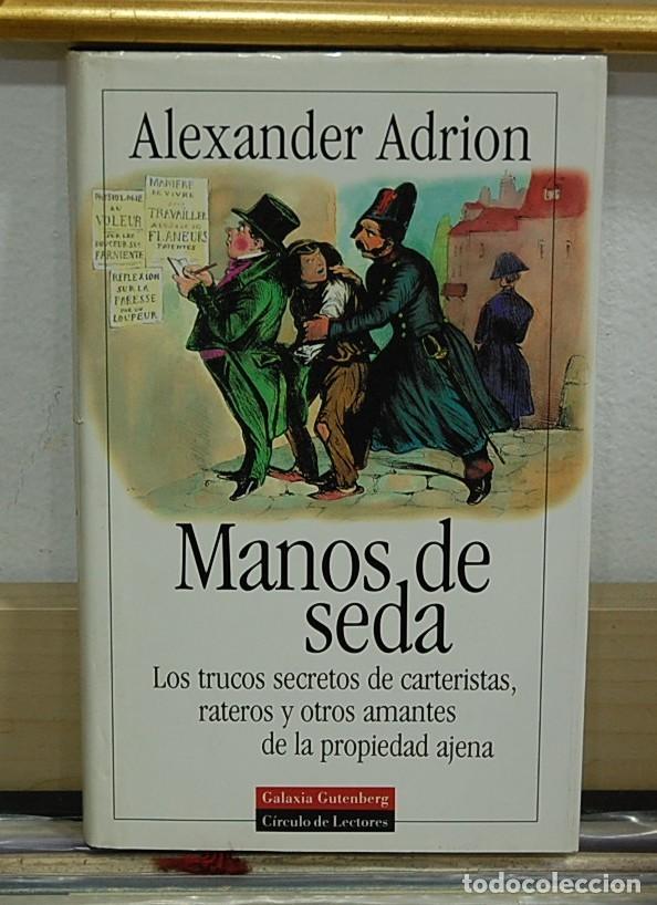 Libros de segunda mano: LMV - Manos de seda. Alexander Adrion - Foto 1