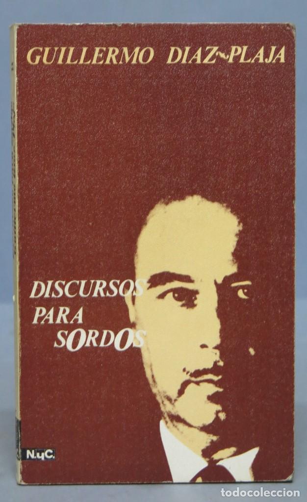 Libros de segunda mano: DISCURSOS PARA SORDOS. GUILLERMO DIAZ-PLAJA - Foto 1