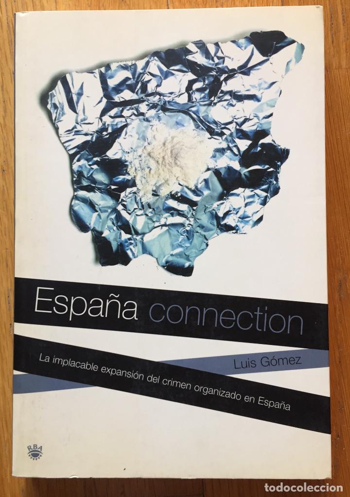 Libros de segunda mano: ESPA&Ntilde;A CONNECTION Luis Gomez - Foto 1
