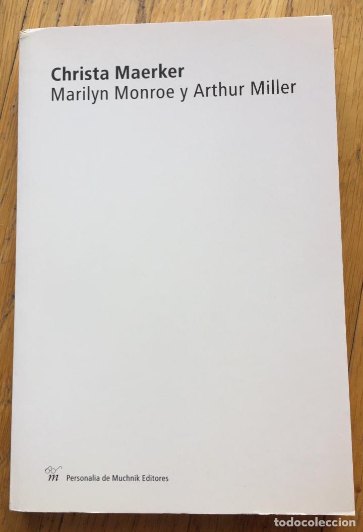 Libros de segunda mano: MARILYN MONROE Y ARTHUR MILLER, Christia Maerker - Foto 1