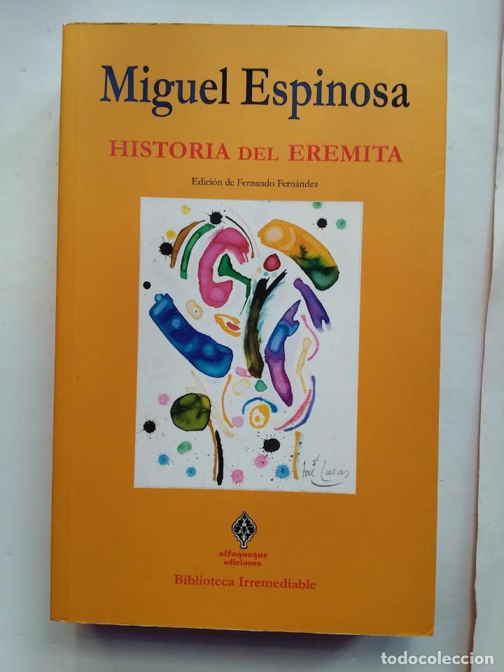 Libros de segunda mano: HISTORIA DEL EREMITA - MIQUEL ESPINOSA - ALFAQUEQUE 2012 - Foto 1