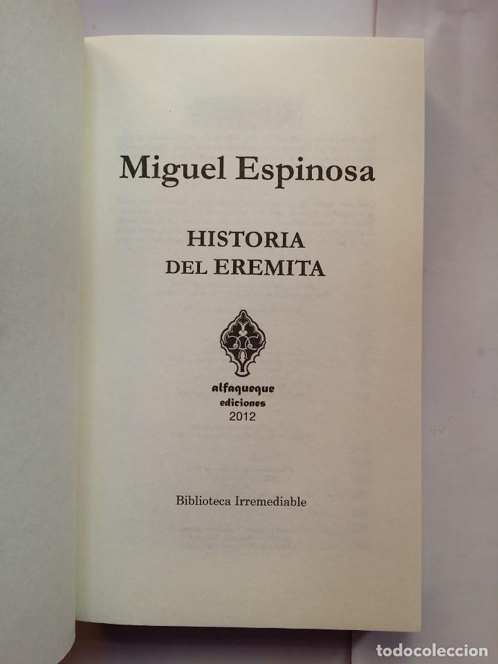 Libros de segunda mano: HISTORIA DEL EREMITA - MIQUEL ESPINOSA - ALFAQUEQUE 2012 - Foto 4