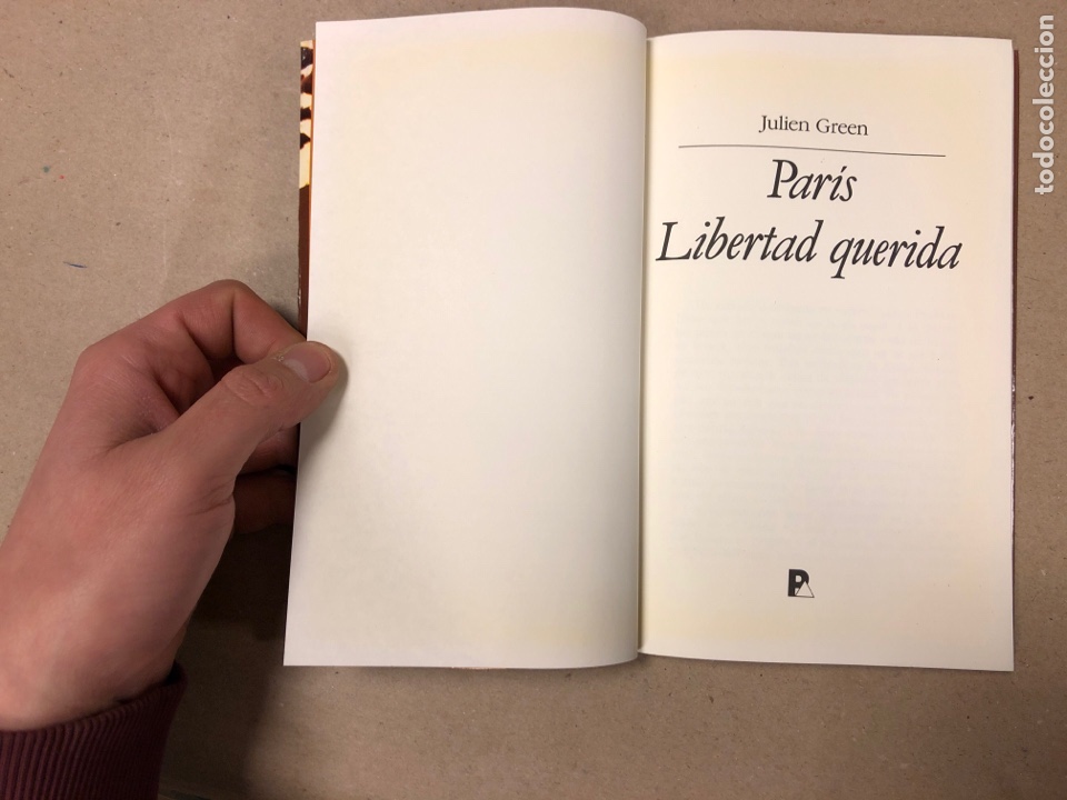 Libros de segunda mano: PARIS, LIBERTAD QUERIDA. JULIEN GREEN. EDICIONES PARADIGMA. - Foto 2