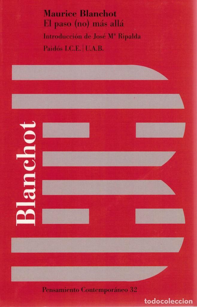 Libros de segunda mano: Maurice Blanchot, El paso (no) m&aacute;s all&aacute; - Foto 1