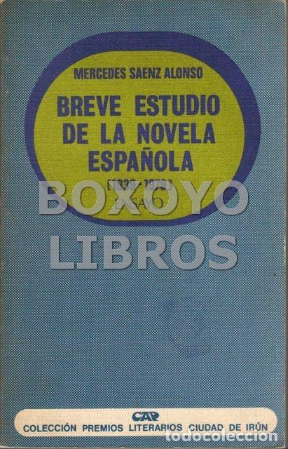 Libros de segunda mano: S&Aacute;ENZ ALONSO, Mercedes. Breve estudio de la novela espa&ntilde;ola