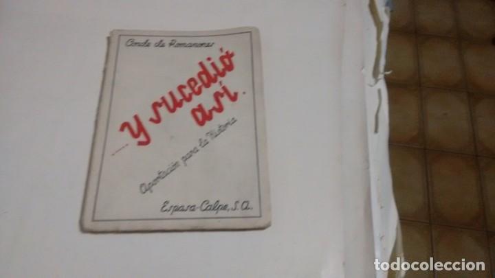 Libros de segunda mano: CONDE DE ROMANONES - Y SUCEDIO ASI - Foto 1