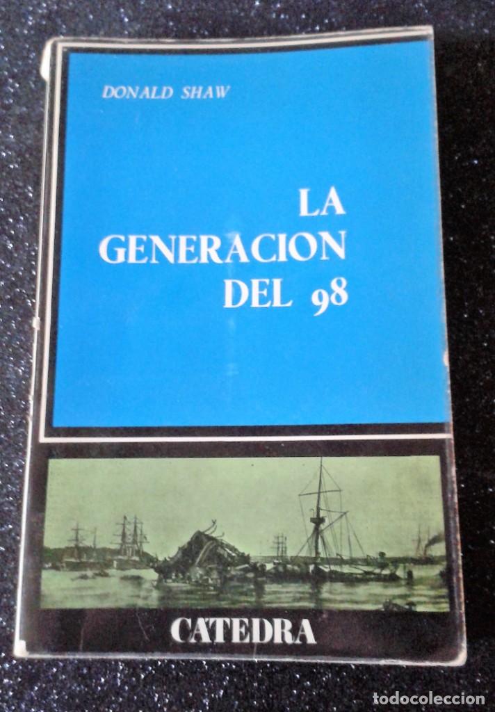 Libros de segunda mano: LA GENERACI&Oacute;N DEL 98 CATEDRA 2&ordm; EDICI&Oacute;N - Foto 1