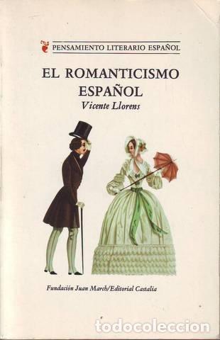 Libros de segunda mano: LLORENS, Vicente: EL ROMANTICISMO ESPA&Ntilde;OL - Foto 1
