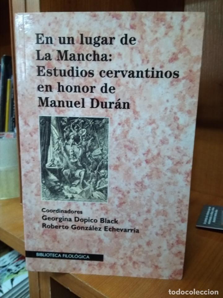 Libros de segunda mano: En un lugar de La Mancha: Estudios cervantinos en honor de Manuel Dur&aacute;n. - Foto 1