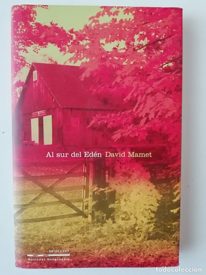 Libros de segunda mano: AL SUR DEL ED&Eacute;N - DAVID MAMET -  RBA 2002 - Foto 1