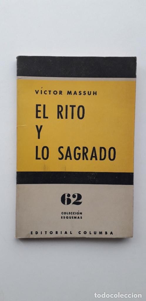 Libros de segunda mano: EL RITO Y LO SAGRADO - VICTOR MASSUH - Foto 1