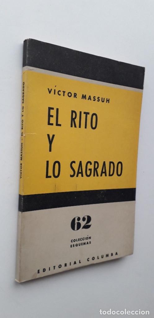 Libros de segunda mano: EL RITO Y LO SAGRADO - VICTOR MASSUH - Foto 2