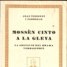 Libros de segunda mano: JOAN TORRENT I FÀBREGAS : MOSSÈN CINTO A LA GLEVA (BARCINO, 1965) CATALÁN. Lote 159256678