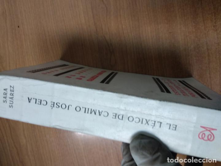 Libros de segunda mano: EL L&Eacute;XICO DE CAMILO JOS&Eacute; CELA - SU&Aacute;REZ SOL&Iacute;S, SARA: - Foto 2