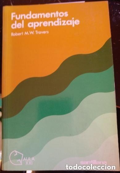 Libros de segunda mano: Fundamentos del aprendizaje. Robert M.W. Travers - Foto 1