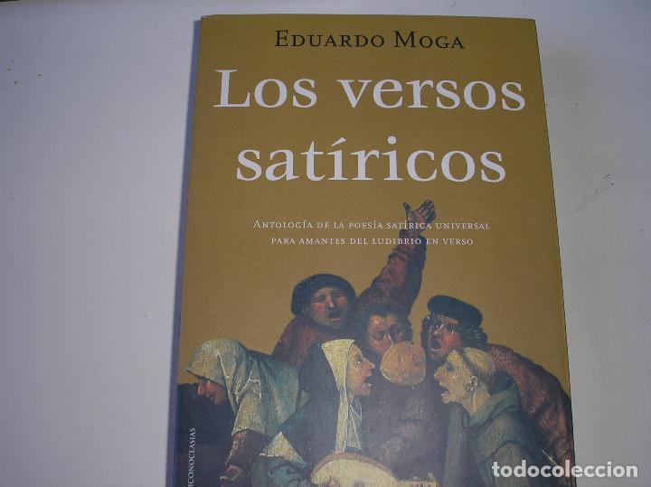 Libros de segunda mano: LOS VERSOS SAT&Iacute;RICOS.- EDUARDO MOGA.- rOBINBOOK, 2001 - Foto 1