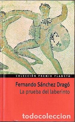 Libros de segunda mano: La prueba del laberinto - S&aacute;nchez Drag&oacute;, Fernando - Foto 1