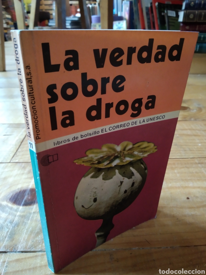 Libros de segunda mano: LA VERDAD SOBRE LA DROGA - LUIS DAUFI #1646 - Foto 1