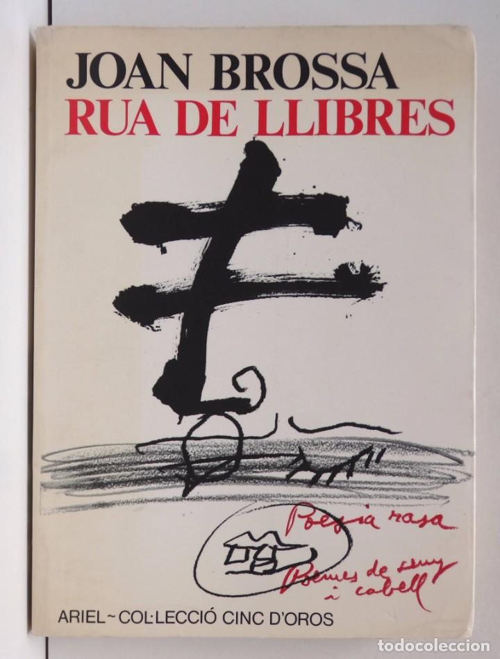 Libros de segunda mano: RUA DE LLIBRES &ndash; JOAN BROSSA - Foto 1