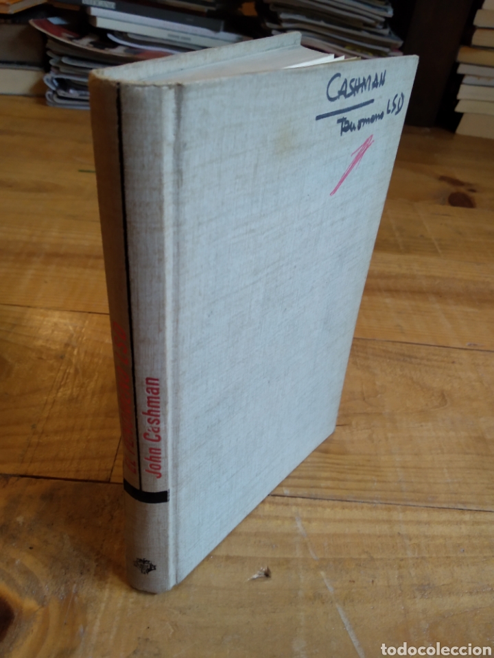 Libros de segunda mano: EL FEN&Oacute;MENO LSD. JOHN CASHMAN #0219 - Foto 1