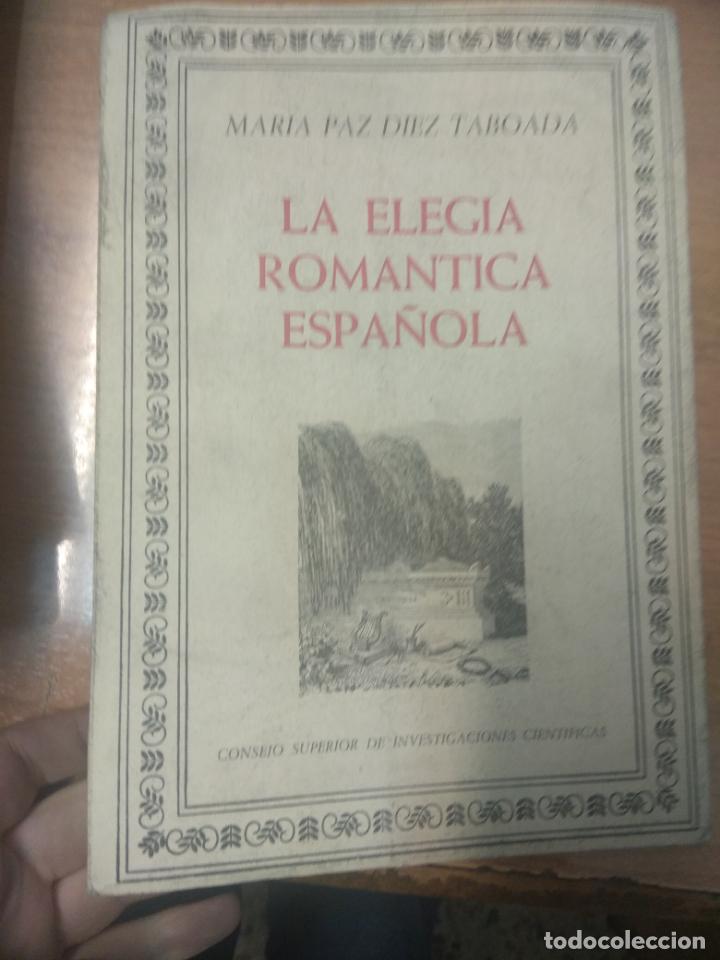 Libros de segunda mano: LA ELEGIA ROMANTICA ESPA&Ntilde;OLA Mar&iacute;a Paz D&iacute;ez Taboada - Foto 1