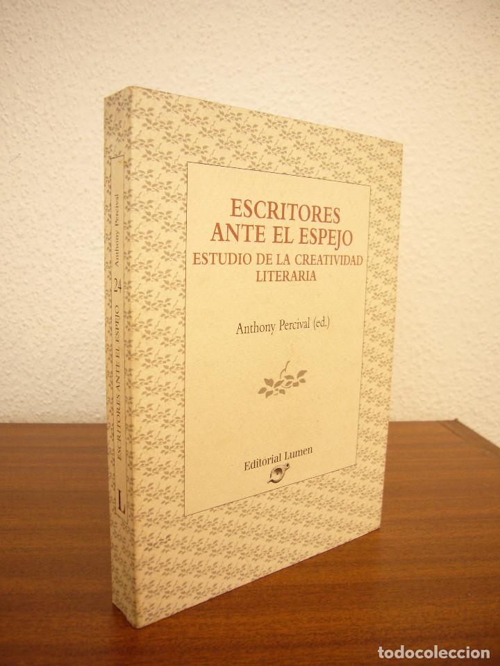 Libri di seconda mano: ANTHONY PERCIVAL (ED.): ESCRITORES ANTE EL ESPEJO. ESTUDIO DE LA CREATIVIDAD LITERARIA (LUMEN, 1997)
