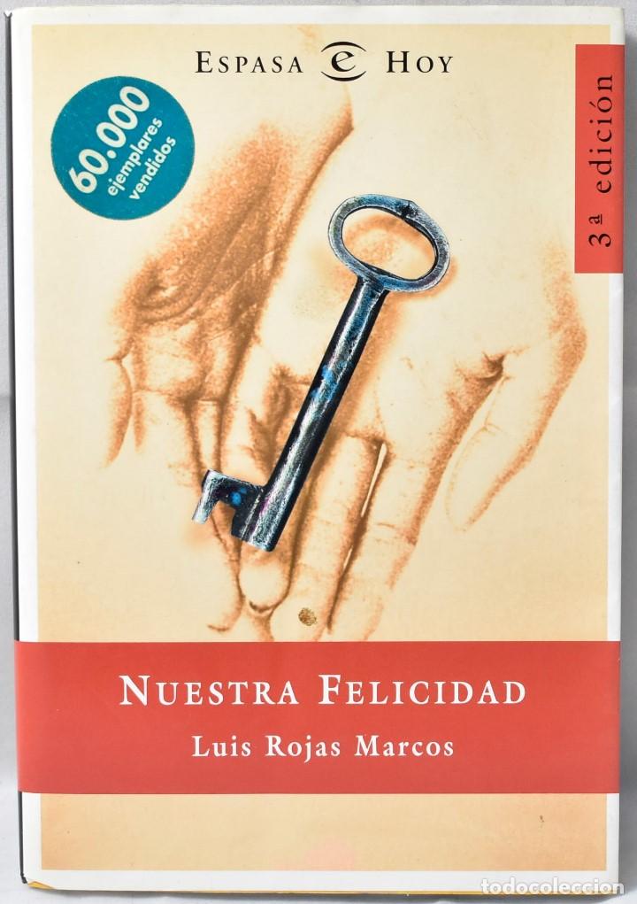 Libros de segunda mano: NUESTRA FELICIDAD, ROJAS MARCOS, LUIS - Foto 1