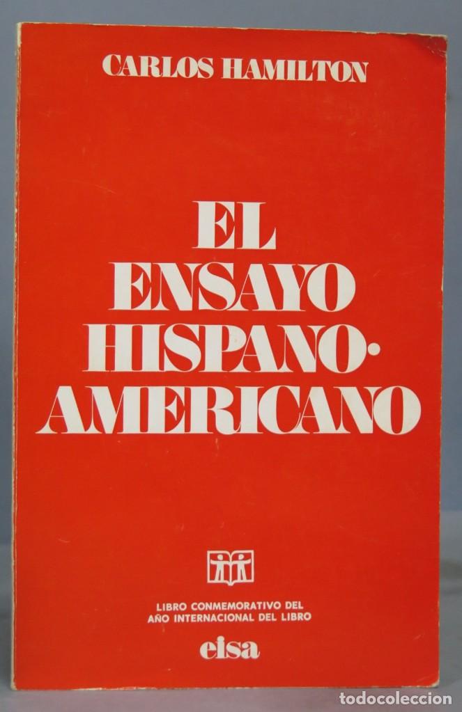 Libros de segunda mano: EL ENSAYO HISPANOAMERICANO. CARLOS HAMILTON - Foto 1