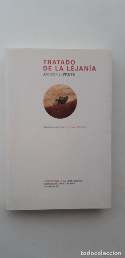 Libros de segunda mano: TRATADO DE LA LEJANIA - ANTONIO PRETE - Foto 1