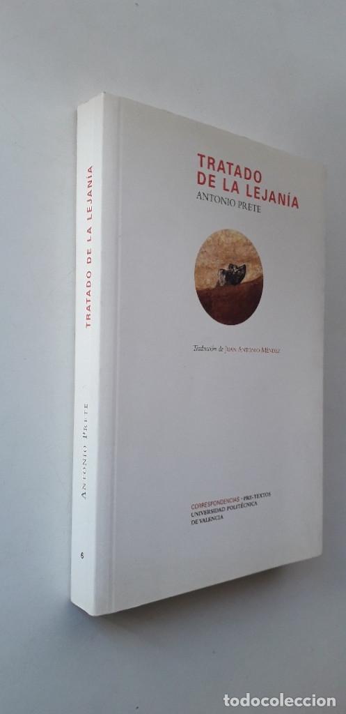 Libros de segunda mano: TRATADO DE LA LEJANIA - ANTONIO PRETE - Foto 2
