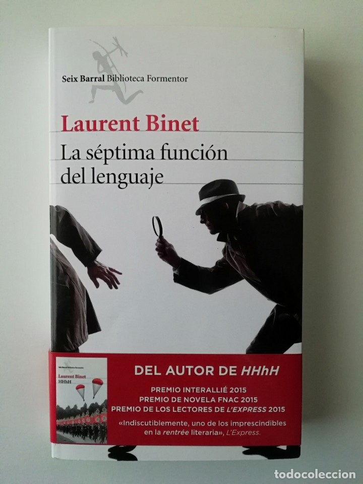 Libros de segunda mano: LA S&Eacute;PTIMA FUNCI&Oacute;N DEL LENGUAJE - LAURENT BINET - ED SEIX BARRAL 2016 - Foto 1
